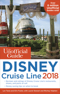 The Unofficial Guide to Disney Cruise Line 2018