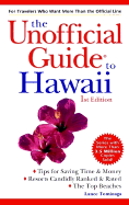 The Unofficial Guide? to Hawaii - Tominaga, Lance