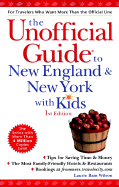 The Unofficial Guide to New England and New York with Kids