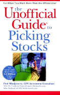 The Unofficial Guide to Picking Stocks - Mladjenovic, Paul