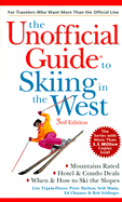 The Unofficial Guide to Skiing in the West (Unofficial Guides)