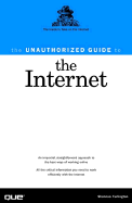 The Unofficial Guide to the Internet