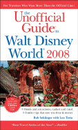 The Unofficial Guide to Walt Disney World - Sehlinger, Bob, Mr., and Testa, Len