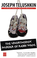 The Unorthodox Murder of Rabbi Wahl