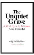 The Unquiet Grave: A Word Cycle by Palinurus