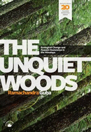 The Unquiet Woods Ecological Change and Peasant Resistance in the Himalaya