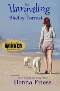 The Unraveling of Shelby Forrest