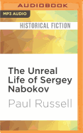 The Unreal Life of Sergey Nabokov