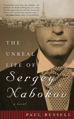 The Unreal Life of Sergey Nabokov - Russell, Paul