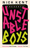 The Unstable Boys: A Novel