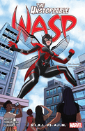 The Unstoppable Wasp: Unlimited Vol. 2