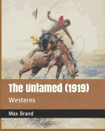 The Untamed (1919): Westerns