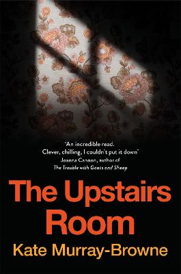 The Upstairs Room - Murray-Browne, Kate