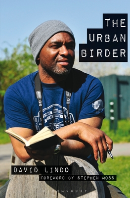 The Urban Birder - Lindo, David, and Moss, Stephen (Contributions by)