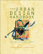 The Urban Design Handbook: Techniques and Working Methods