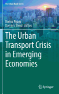 The Urban Transport Crisis in Emerging Economies