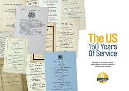 The Us: 150 Years of Service: Illustrated by 150 Orders of Service and Key Artefacts from the Collection of Professor David Latchman