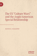 The Us Culture Wars and the Anglo-American Special Relationship