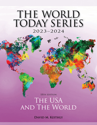 The USA and The World 2023-2024 - Keithly, David M