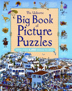 The Usborne Big Book of Picture Puzzles - Khanduri, Kamini, and Heywood, Rosie, and Bingham, Jane
