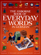 The Usborne book of everyday words in German