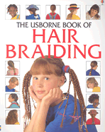 The Usborne Book of Hair Braiding