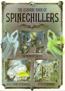The Usborne Book of Spinechillers: The Midnight Ghosts/House of Shadows/Ghost Train to Nowhere - Fischel, Emma, and Waters, G, and Dolby, K