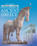 The Usborne Internet-linked Encyclopedia of Ancient Greece - Miles, Lesley