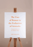 The Uses of Reason in the Evaluation of Artworks: Commentaries on the Turner Prize