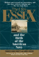 The USS "Essex" and the Birth of the American Navy