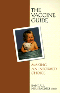 The Vaccine Guide: Making an Informed Choice