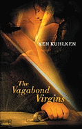 The Vagabond Virgins - Kuhlken, Ken, and Porter, Ray (Read by)