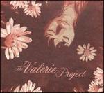 The Valerie Project