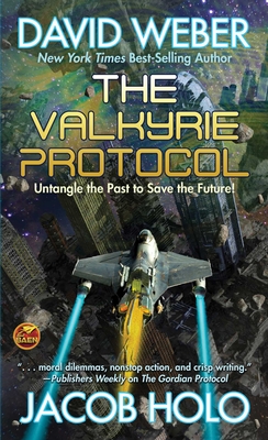 The Valkyrie Protocol - Weber, David, and Holo, Jacob