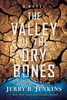 The Valley of Dry Bones - Jenkins, Jerry B