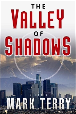 The Valley of Shadows: A Derek Stillwater Thrillervolume 2 - Terry, Mark