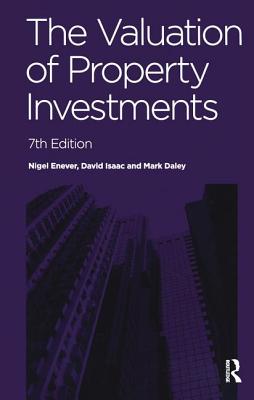 The Valuation of Property Investments - Enever, Nigel, and Isaac, David, and Daley, Mark