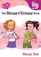 The Values & Virtues Book: It's a God Thing!