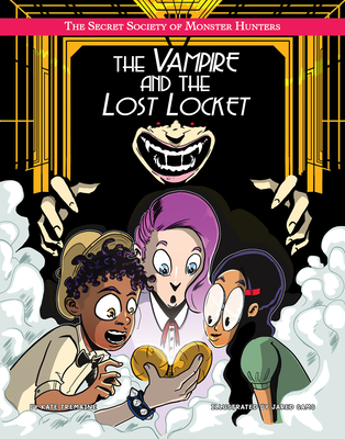 The Vampire and the Lost Locket - Tremaine, Kate