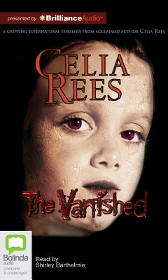 The Vanished - Rees, Celia, and Barthelmie, Shirley (Read by)