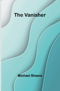 The Vanisher