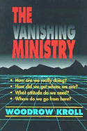 The Vanishing Ministry