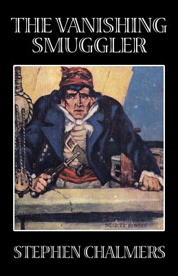 The Vanishing Smuggler - Chalmers, Stephen