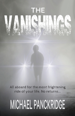 The Vanishings - Panckridge, Michael