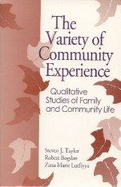 The Variety of Community Experience: Qualitative Studies of Family and Community Life