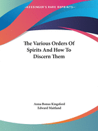 The Various Orders Of Spirits And How To Discern Them
