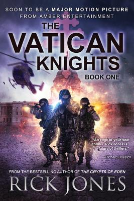 The Vatican Knights - Jones, Rick