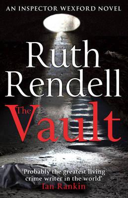 The Vault: (A Wexford Case) - Rendell, Ruth