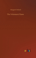 The Vehement Flame