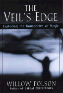 The Veil's Edge: Exploring Bou - Polson, Willow, and Nightmare, M Macha